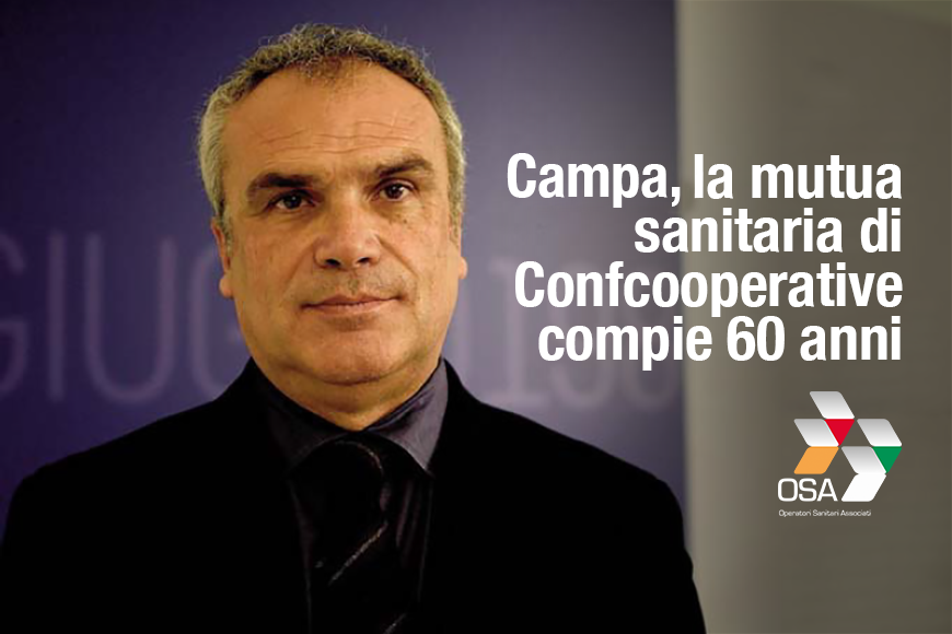 I 60 anni di Campa, la Mutua Sanitaria Integrativa di Confcooperative