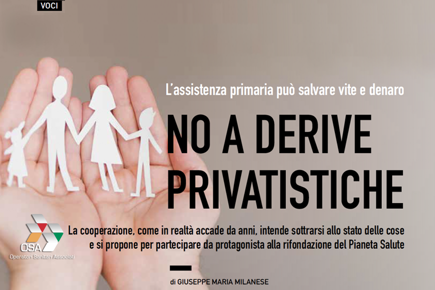 L’assistenza primaria puà² salvare vite e denaro, no a derive privatistiche