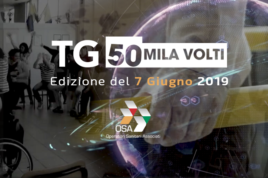 TG 50MILA VOLTI, il nuovo format per raccontare OSA